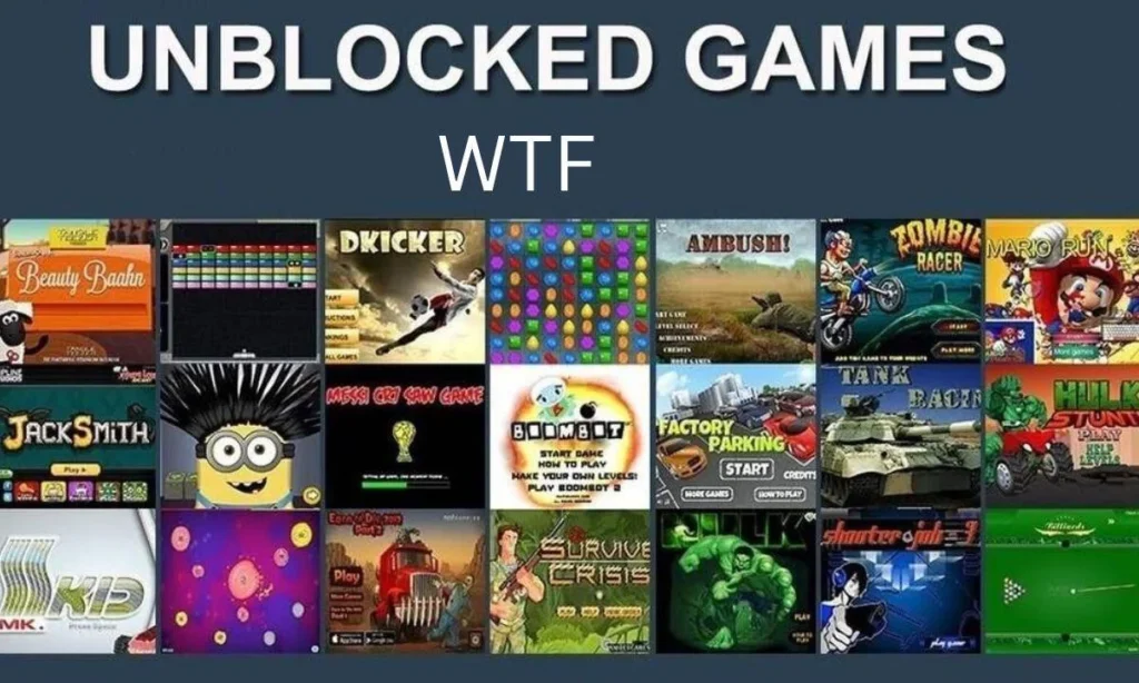 WTF Unblocked Games: A Comprehensive Guide