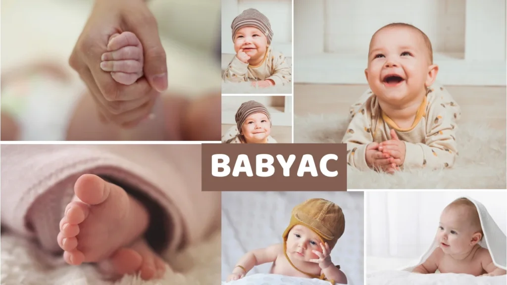 The Comprehensive Guide to Understanding Babyac